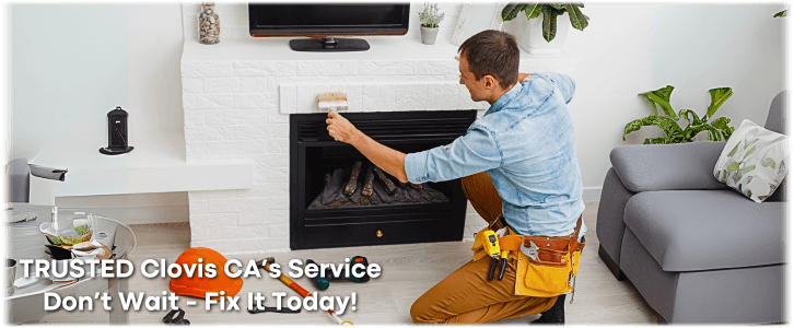 Fireplace Repair Clovis CA